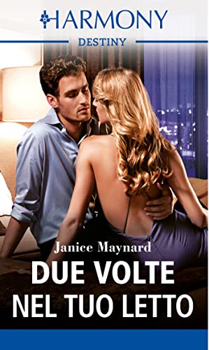 Janice Maynard-Due volte nel tuo letto
