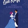 Fino a mezzanotte di Lisa Kleypas - Un Cuore Tra i Libri Fino a mezzanotte - Lisa Kleypas - un cuore tra i libri