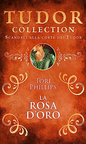 Tori Phillips-La rosa d'oro