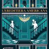L'ereditiera americana di Daisy Goodwin - Un Cuore Tra i Libri L'ereditaria americana - Daisy Goodwin - un cuore tra i libri
