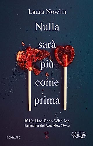 Laura Nowlin-Nulla sarà più come prima