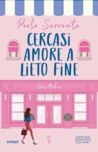Copertina recensione: Cercasi amore a lieto fine di Paola Servente