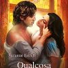 Qualcosa di proibito di Suzanne Enoch - Un Cuore Tra i Libri Qualcosa di proibito - Suzanne Enoch - un cuore tra i libri