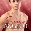 Senza Angelo - Nora Phoenix - un cuore tra i libri