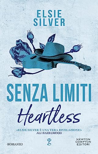 Elsie Silver-Senza limiti. Heartless