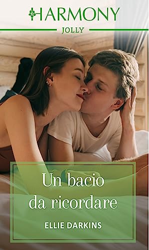 Un bacio da ricordare - Ellie Darkins - un cuore tra i libri
