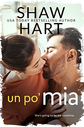 Shaw Hart-Un Po’ Mia