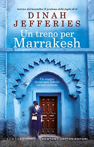 Un treno per Marrakesh - Dinah Jefferies - un cuore tra i libri