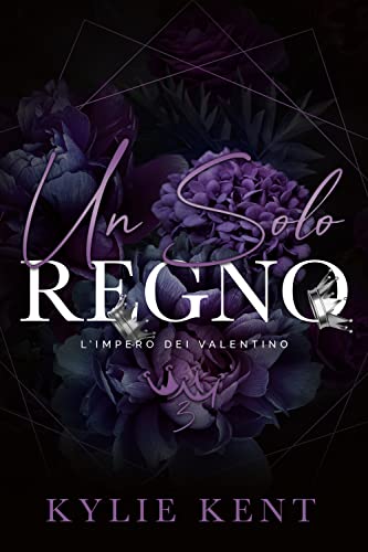 Un solo regno - kylie Kent - un cuore tra i libri