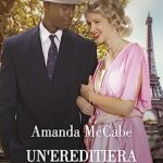 Un'ereditiera a Parigi - Amanda McCabe - un cuore tra i libri