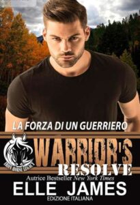 Copertina recensione: La Forza Di Un Guerriero di Elle James