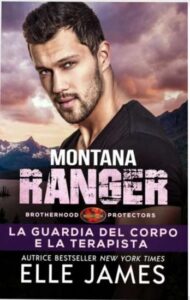 Copertina recensione: Montana Ranger: La Guardia del Corpo e la Terapista di Elle James