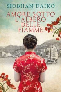 Copertina recensione: Amore sotto l’albero delle fiamme di Siobhan Daiko