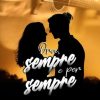 Ora, sempre e per sempre di Giada Grimaldi - Un Cuore Tra i Libri Giada Grimaldi-Ora sempre e per sempre - un cuore tra i libri