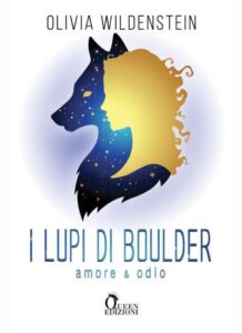 Copertina recensione: I lupi di Boulder – Amore e odio di Olivia Wildenstein
