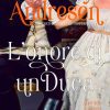 L'onore di un duca di Tammy Andresen - Un Cuore Tra i Libri Tammy Andresen-L'onore di un duca - un cuore tra i libri