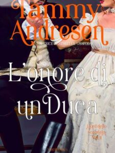 Copertina recensione: L’onore di un duca di Tammy Andresen