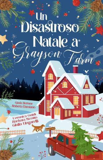 Barbara  Scotto-Un disastroso Natale a Grayson Farm