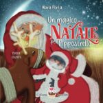 Mara Porta-Un magico natale per Pippostrello - un cuore tra i libri