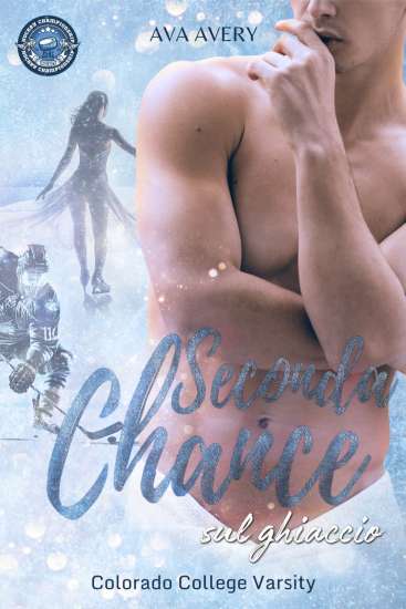 Ava Avery-seconda chance sul ghiaccio - un cuore tra i libri