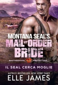 Copertina recensione: Montana SEAL Mail-Order Bride: Il SEAL Cerca Moglie di Elle James