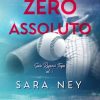 Sara Ney-Zero assoluto - un cuore tra i libri