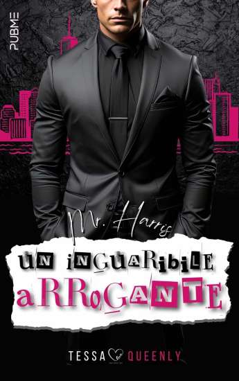 Tessa Queenly-Mr Harris: Un inguaribile arrogante