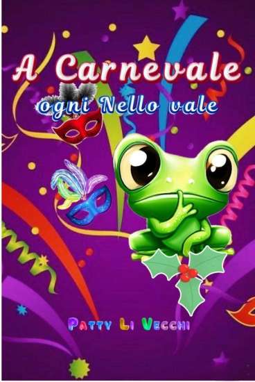 Patty Li Vecchi-A Carnevale ogni Nello vale