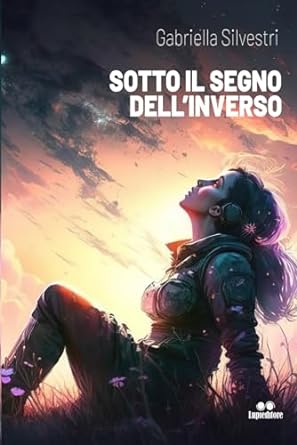 gabriella-silvestri-sotto-il-segno-dellinverso.jpg - un cuore tra i libri