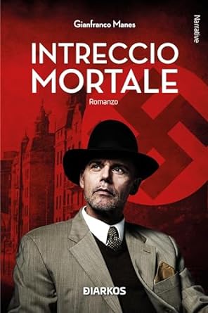 gianfranco-manes-intreccio-mortale.jpg - un cuore tra i libri