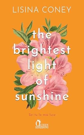lisina-coney-the-brightest-light-of-sunshine-sei-tu-la-mia-luce.jpg - un cuore tra i libri