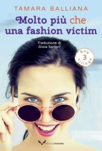 Copertina recensione: Molto più che una fashion victim di Tamara Balliana