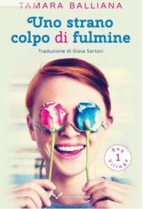 Copertina recensione: Uno strano colpo di fulmine di Tamara Balliana