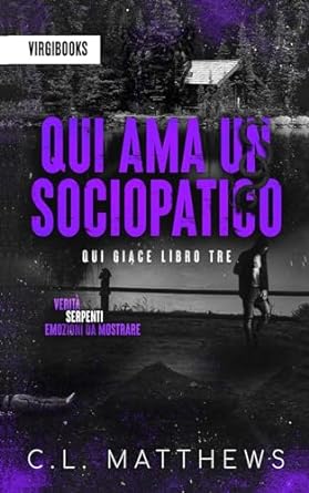 Qui ama un sociopatico di C. L. Matthews - Un Cuore Tra i Libri