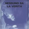 Nessuno sa la verità di Cristina Origone - Un Cuore Tra i Libri cristina-origone-nessuno-sa-la-verita.jpg - un cuore tra i libri