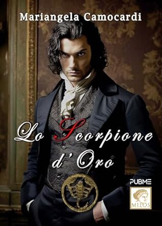 mariangela-camocardi-lo-scorpione-doro-milos-pubme-romance.jpg - un cuore tra i libri