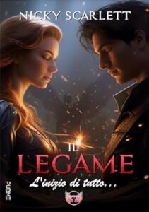 Copertina recensione: Il legame: l’inizio di tutto di Nicky Scarlett