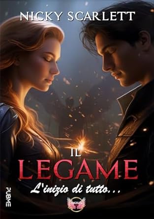 Il legame: l'inizio di tutto di Nicky Scarlett - Un Cuore Tra i Libri