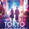 Tokyo Love Story di Yasmin Shakarami - Un Cuore Tra i Libri yasmin-shakarami-tokyo-love-story.jpg - un cuore tra i libri