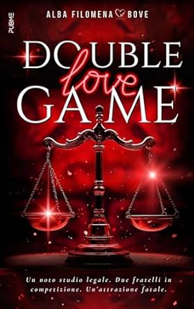 alba-filomena-bove-double-love-game-doppio-gioco-damore-darklove-pubme-romance.jpg - un cuore tra i libri