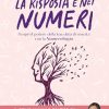 La risposta è nei numeri di Carlotta Trumino - Un Cuore Tra i Libri carlotta-trumino-la-risposta-e-nei-numeri.jpg - un cuore tra i libri