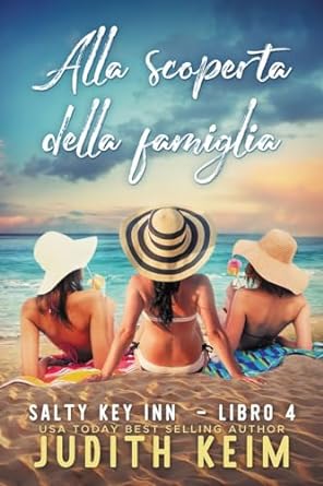 Alla scoperta della famiglia di Judith Keim - Un Cuore Tra i Libri