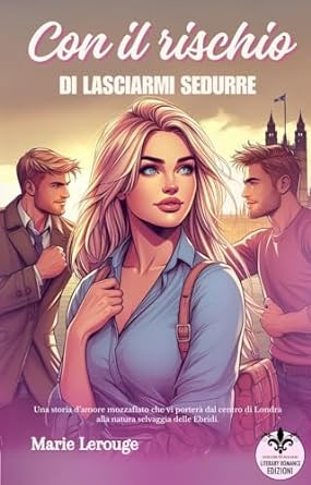 marie-lerouge-con-il-rischio-di-lasciarmi-sedurre.jpg - un cuore tra i libri