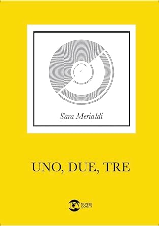 sara-merialdi-uno-due-tre.jpg - un cuore tra i libri