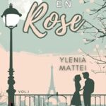La vie en rose di Ylenia Mattei - Un Cuore Tra i Libri
