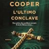 glenn-cooper-lultimo-conclave.jpg - un cuore tra i libri