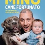 Mino cane fortunato. La mia famiglia raccontata da me di Massimiliano Simari - Un Cuore Tra i Libri
