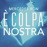 mercedes-ron-e-colpa-nostra.jpg - un cuore tra i libri