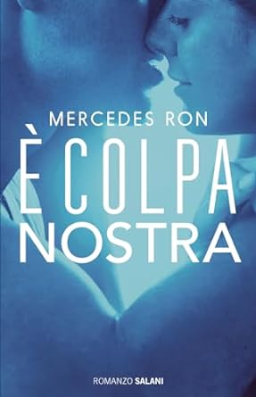 mercedes-ron-e-colpa-nostra.jpg - un cuore tra i libri