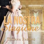 tiziana-pagano-la-nostra-stagione.jpg - un cuore tra i libri